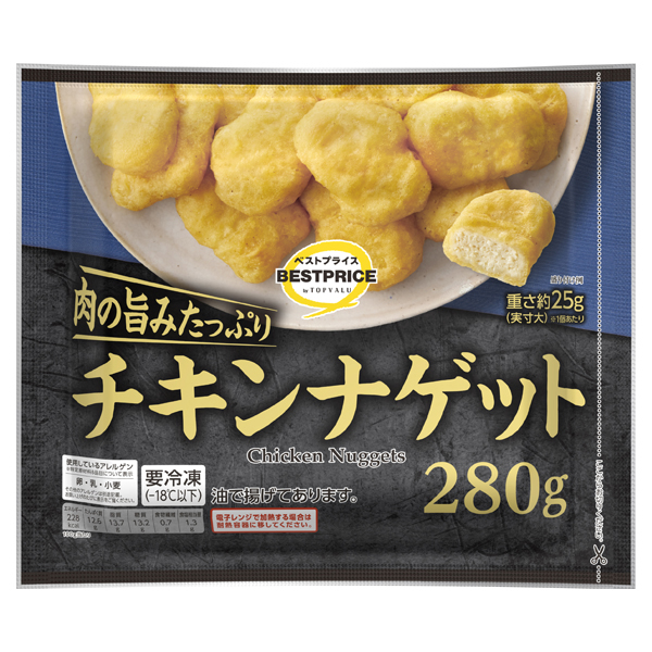 チキンナゲット -イオンのプライベートブランド TOPVALU(トップバリュ) イオンのプライベートブランド TOPVALU(トップバリュ)